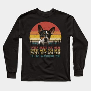 Vintage Every Snack You Make Every Meal You Bake Rat Terrier Long Sleeve T-Shirt